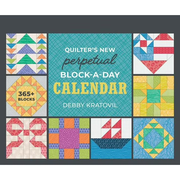 Quilter's New Perpetual Block-A-Day Calendar