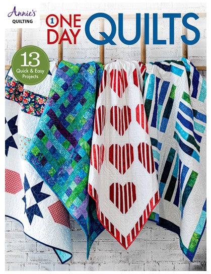 One Day Quilts - 13 Quick and Easy Projects