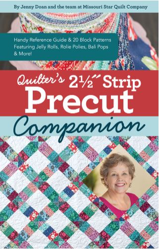 Quilters 2 1/2" Strip Pre-Cut Companion Book