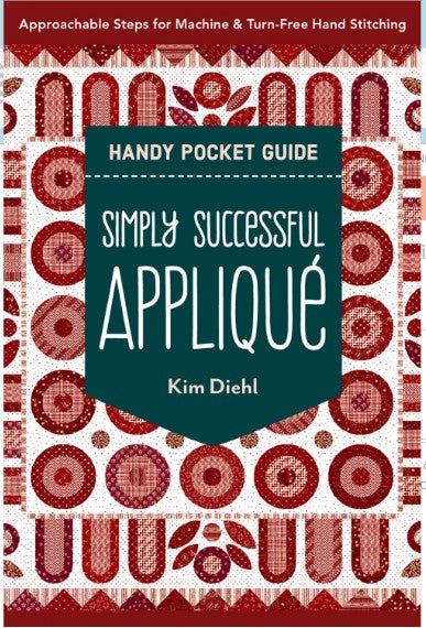 Handy Pocket Guide - Simply Successful Applique by Kim Diehl