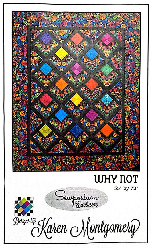 Why Not? Sewposium Quilt Pattern