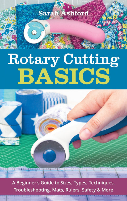 Rotary Cutting Basics