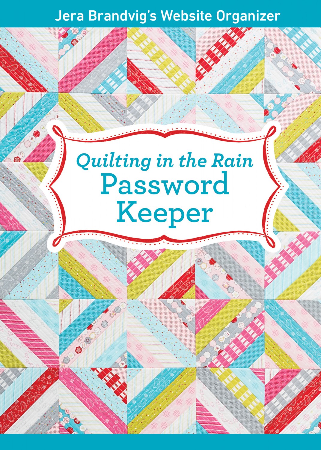 Quilting in the Rain Password Keeper