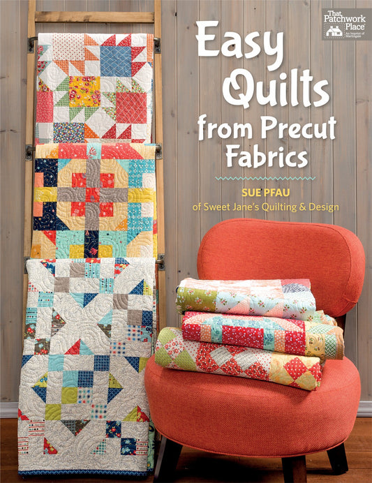 Easy Quilts from Precut Fabrics