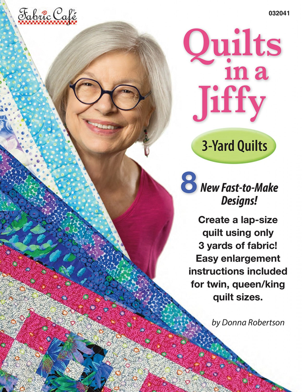 Quilts in a Jiffy: 3 Yard Quilts
